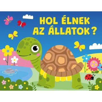 Hol élnek az állatok?